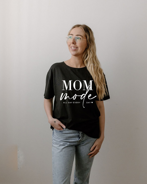 Mom Mode All Day Women's Tee Shirt - Posh & Cozy